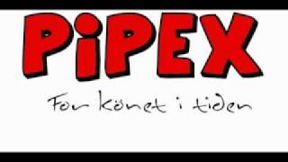 Pipex  Plitigt plyte [upl. by Attenaj]