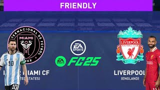 INTER MIAMI VS LIVERPOOL FC25 [upl. by Akinar]