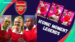 PES 2021 myClub  Iconic Moment Legends  Arsenal  Sol Campbell Petit amp Gilberto Silva [upl. by Aunson]