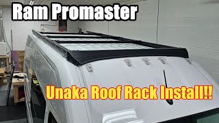 Installing the Unaka HSLD Roof Rack  Ram Promaster Van Build  Part 8 [upl. by Kind]