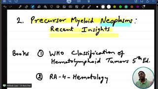 Myeloid Precursor Lesions Part1  Chapter2  Recent Advances  4  Hematology  Dr Atul Tiwari [upl. by Takashi785]