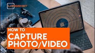 HOW TO  Capture PhotoVideo  Longshot App [upl. by Manard]