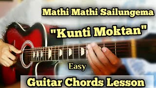 Mahti Mahti Sailunge Ma  Kunti Moktan  Guitar Lesson  Original Guitar Chords [upl. by Hollenbeck]