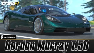 The Crew 2  Gordon Murray T50  FULLY UPGRADED  PRO SETTINGS  BEST HYPERCAR EVER [upl. by Mendel]