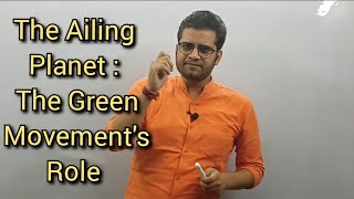 The Ailing Planet  The Green Movements Role  Long Question  11th Class English [upl. by Uzial]