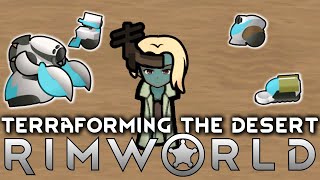 Terraforming An Extreme Desert  Rimworld  The Resort Ep1 [upl. by Oicnerual]