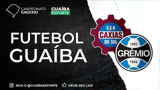 GRÊMIO X CAXIAS AO VIVO  SEMIFINAL GAUCHÃO 2024 [upl. by Anneirb]