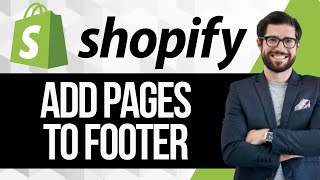 How to Add Pages to Footer in Shopify [upl. by Aihsenad]