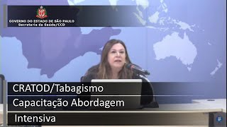 CRATODTabagismo  Capacitação Abordagem Intensiva [upl. by Idhem]