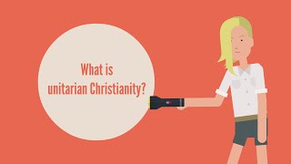 UCA  What is unitarianism [upl. by Gilroy]