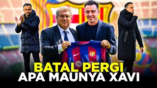 SADAR CARI LOKER SULIT XAVI HERNANDEZ BATAL RESIGN DAN PILIH BERTAHAN DI BARCELONA UNTUK MUSIM DEPAN [upl. by Ahsiri]