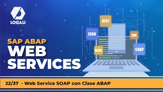 2237 WEB SERVICES  Web Service SOAP con Clase ABAP [upl. by Okubo648]