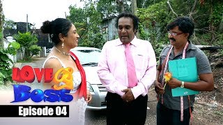 Love You Boss Episode 04  25052017  Siyatha TV [upl. by Sadnalor]