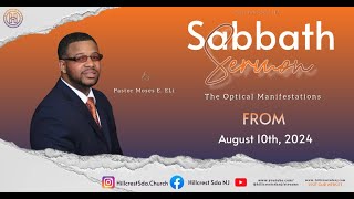 quot The Optical Manifestationsquot Pastor Moses E Eli [upl. by Donald]