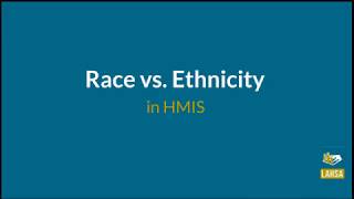 Ethnicity vs Race in HMIS Demographic Section [upl. by Ariaet]