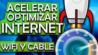 CÓMO OPTIMIZAR Y ACELERAR MI INTERNET  CABLE Y WIFI  WINDOWS 10 8 Y 7  TIPS [upl. by Noirad]