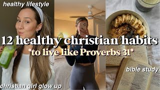 I tried 12 healthy habits to live like Proverbs 31 for a week THIS WILL MOTIVATE YOU [upl. by Kindig]