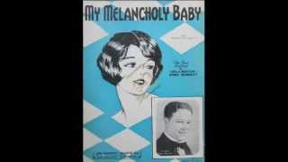 quotMy Melancholy Babyquot The Dorsey Brothers and Their Orchestra 1928 [upl. by Callean]