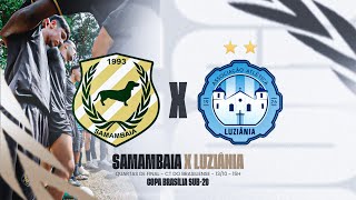 SAMAMBAIA X LUZIÂNIA  COPA BRASÍLIA SUB20  QUARTAS DE FINAL  13102024 [upl. by Sib]