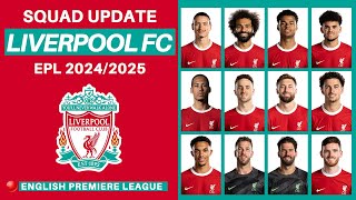 LIVERPOOL FC SQUADS WITH ARNE SLOT  LIVERPOOL FC SQUAD UPDATE 202425  EPL 202425 [upl. by Goldin]