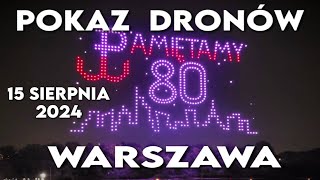 Pokaz dronów Warszawa 30 sierpnia 2024  80 rocznica Powstania Warszawskiego 1944 [upl. by Arria]