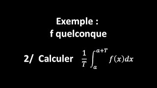 Exemple  a f quelconque  2 calcul de la valeur moyenne [upl. by Lemart283]