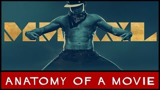 Magic Mike XXL Channing Tatum Review  Anatomy Of A Movie [upl. by Landrum]