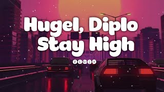 Hugel Diplo  Stay High FromParis Afro House Remix [upl. by Ringsmuth]