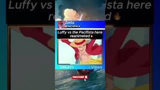 onepiece luffy pacifista [upl. by Led]