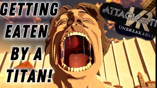 Attack On Titan In VR is CRAZY Unbreakable VR [upl. by Pasquale468]