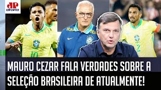 quotSABE o que ME IMPRESSIONA CADA VEZ MAIS sobre a Seleção Brasileiraquot Mauro Cezar FALA VERDADES [upl. by Tezile]