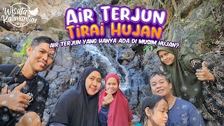 AIR TERJUN TIRAI HUJAN  TAHURA SULTAN ADAM  Wisata Kalimantan [upl. by Diba]