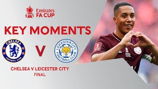 Chelsea v Leicester City  Key Moments  Final  Emirates FA Cup 202021 [upl. by Skillern]