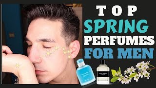 TOP PARFUMS DE PRINTEMPS HOMME  TOP SPRING PERFUMS FOR MEN [upl. by Ixel]