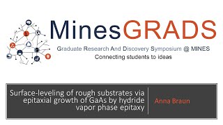 Anna Braun  Surfaceleveling of rough substrates via epitaxial growth of GaAs by HVPE [upl. by Tamarah830]