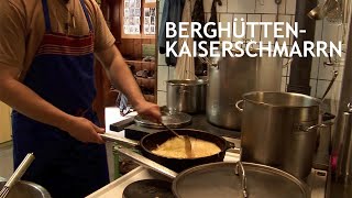 Kaiserschmarrn – das Rezept eines bayerischen Hüttenwirts [upl. by Mariele]