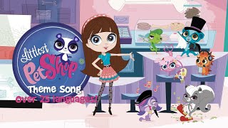 Littlest Pet Shop  Intro MULTILANGUAGE All languages [upl. by Airyk]