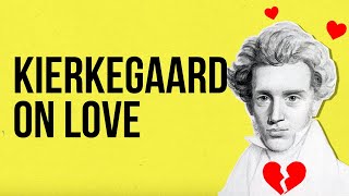 Kierkegaard on Love [upl. by Ulrikaumeko]