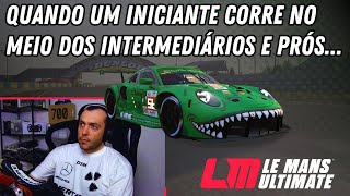 Quando um iniciante corre no meio dos intermediários e prós no Le Mans Ultimate [upl. by Eulaliah]