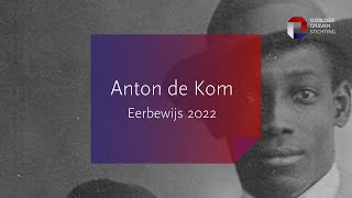 Eerbewijs 2022 Anton de Kom [upl. by Niraa]