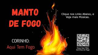 MANTO DE FOGO corinho [upl. by Dyane]