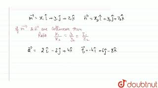 Show that the vectors 2hati 3hatj4hatk and 4hati6hatj8hatk are collinear  CLASS 12  VECT [upl. by Anthia]