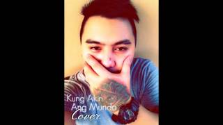 Kung Akin Ang MundoCover by Vlync [upl. by Keenan923]