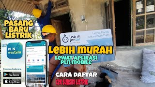 CARA PASANG LISTRIK BARU LEWAT APLIKASI PLN MOBILE [upl. by Atekin]