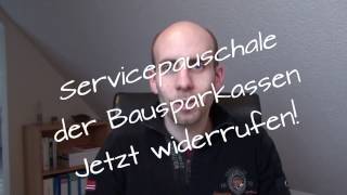 Servicepauschale der Bausparkassen  Musterbrief für den Widerspruch [upl. by Neened]