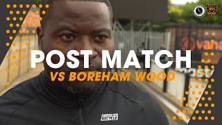 Post Match Boreham Wood 310824 [upl. by Klute]