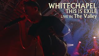 Whitechapel  This is Exile  Live in the Valley [upl. by Panther]