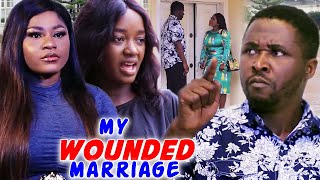 MY WOUNDED MARRIAGE Season7amp8 Trending Onny MichaelLuchi Daniels amp Destiny Etiko Nollywood Movie [upl. by Radmen]