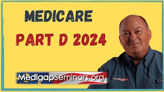 Medicare Part D 2024 [upl. by Redfield503]