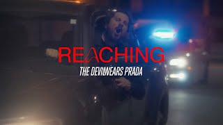 The Devil Wears Prada  Reaching Official Music Video [upl. by Ettevey51]